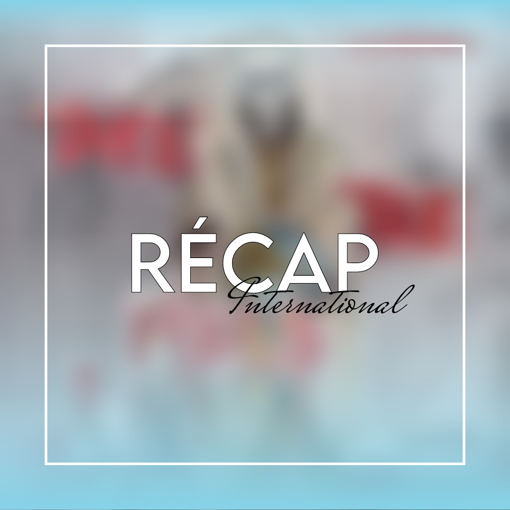 Le Récap International #22